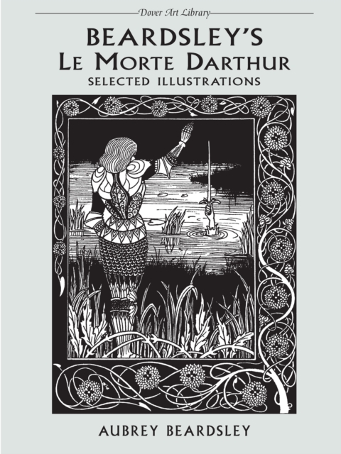 Beardsley's Le Morte Darthur, EPUB eBook