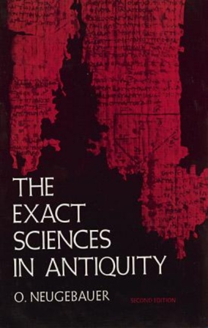 The Exact Sciences in Antiquity, Paperback / softback Book