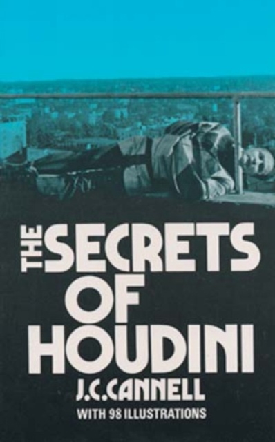 The Secrets of Houdini, Paperback / softback Book