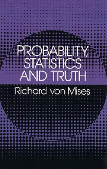 Probability, Statistics and Truth, Paperback / softback Book