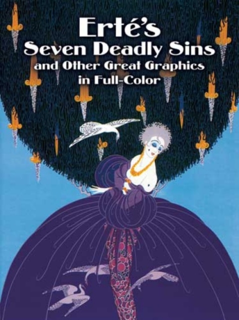 Erte'S Seven Deadly Sins and Other Great Graphics in Full Color, Paperback / softback Book