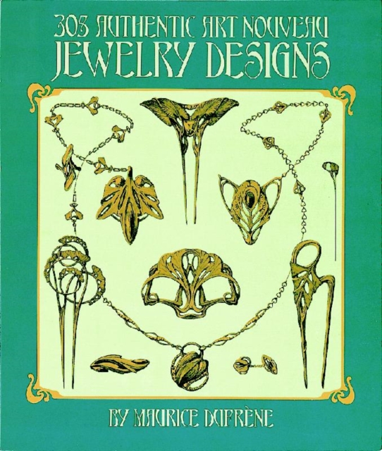 305 Authentic Art Nouveau Jewelry Designs, Paperback / softback Book