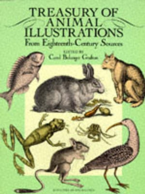 Treasury of Animal Illustrations from Eighteenth Century Sources, Paperback / softback Book