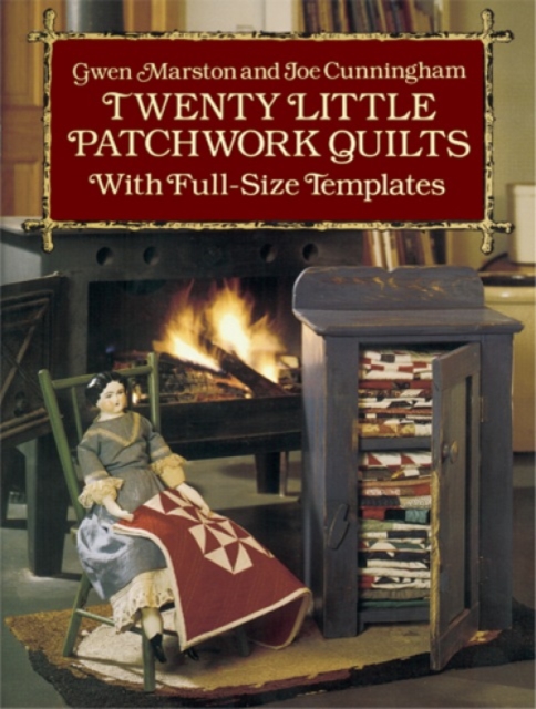 Twenty Little Patchwork Quilts : With Full-Size Templates, Paperback / softback Book
