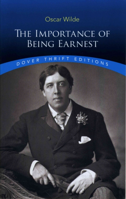 The Importance of Being Earnest, Paperback / softback Book