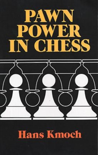 Pawn Power in Chess, Paperback / softback Book