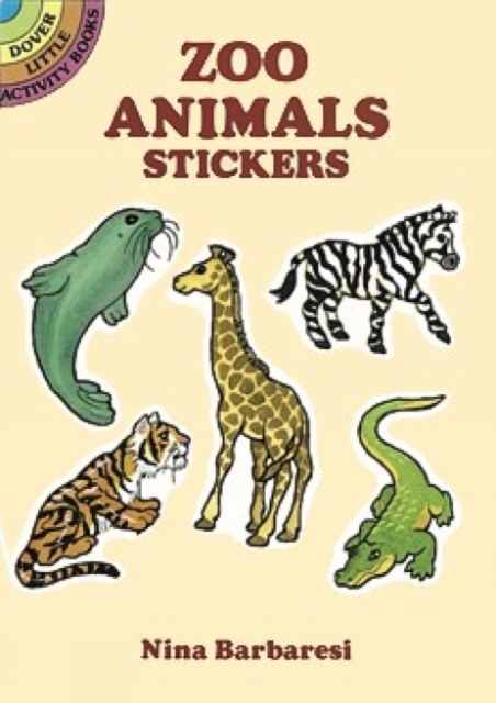 Zoo Animals Stickers : Dover Little Activity Books, Other merchandise Book