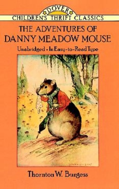 The Adventures of Danny Meadow Mouse, Paperback / softback Book