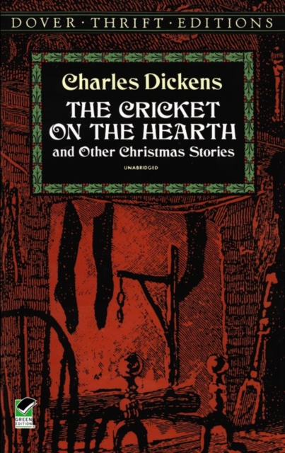 The Cricket on the Hearth : And Other Christmas Stories, Paperback / softback Book