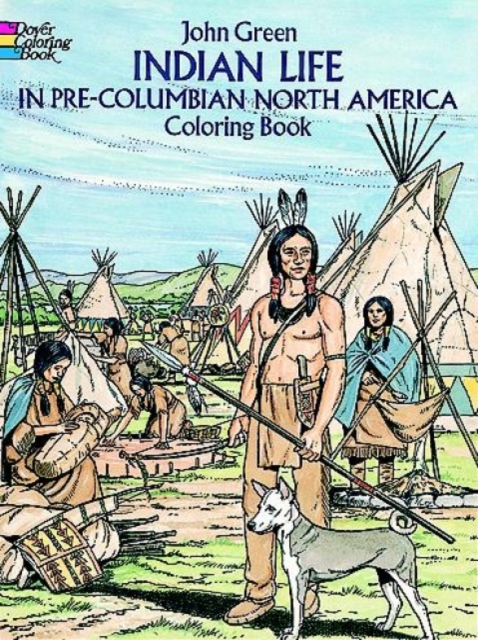 Indian Life in Pre-Columbian North America Coloring Book, Other merchandise Book