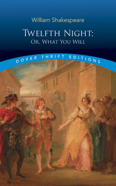 Twelfth Night: or What You Will, Paperback / softback Book