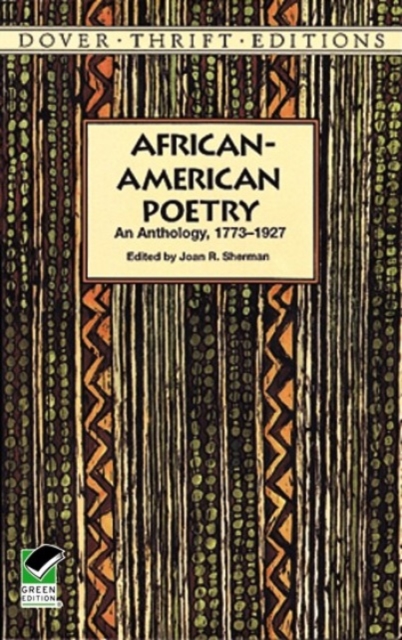African-American Poetry : An Anthology, 1773-1927, Paperback / softback Book