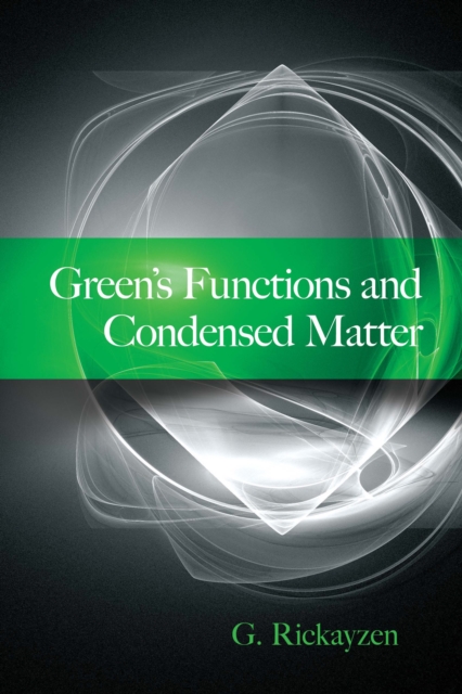 Green's Functions and Condensed Matter, EPUB eBook