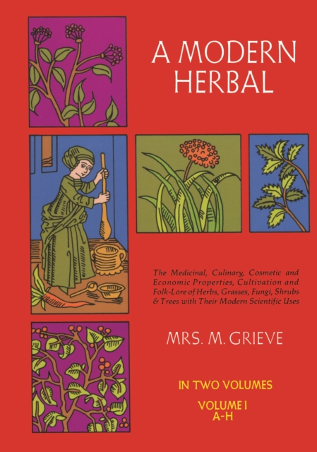 A Modern Herbal, Vol. I, EPUB eBook