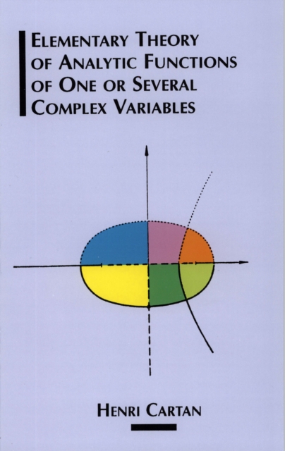 Elementary Theory of Analytic Functions of One or Several Complex Variables, EPUB eBook