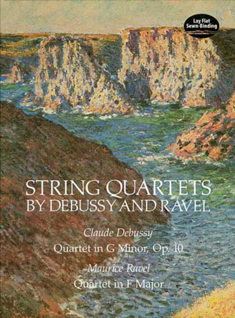 String Quartets by Debussy and Ravel : Quartet in G Minor, Op. 10/Debussy; Quartet in F Major/Ravel, EPUB eBook