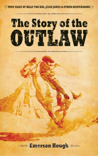 The Story of the Outlaw, EPUB eBook