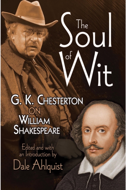 The Soul of Wit : G. K. Chesterton on William Shakespeare, EPUB eBook