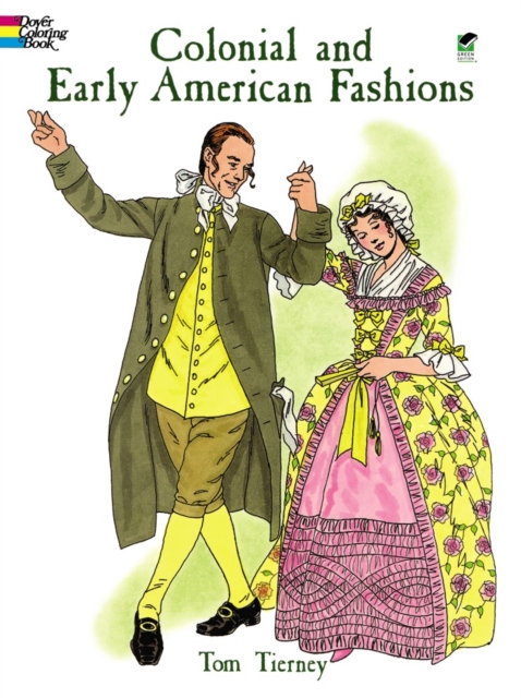 Colonial and Early American Fashion Colouring Book, Paperback / softback Book