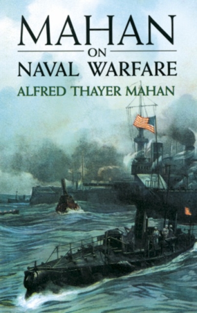 Mahan on Naval Warfare, Paperback / softback Book