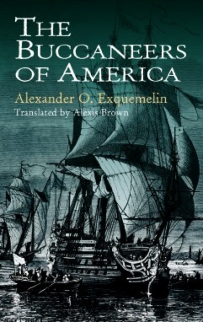 The Buccaneers of America, Paperback / softback Book