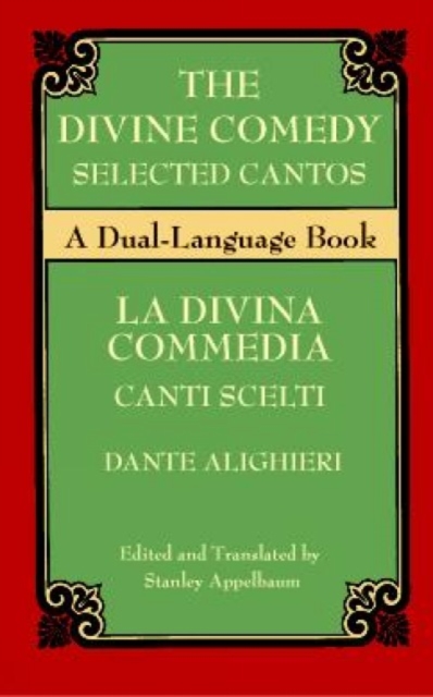 The Divine Comedy Selected Cantos : A Dual-Language Book, Paperback / softback Book