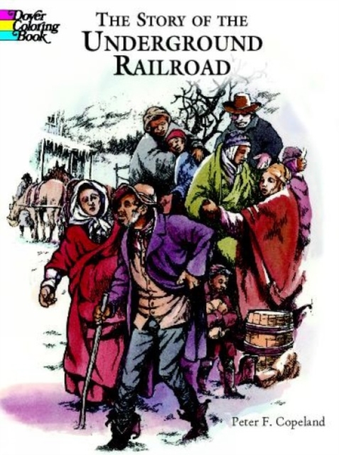 The Story of the Underground Railroad, Paperback / softback Book