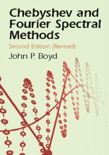 Chebyshev and Fourier Spectral Meth, Paperback / softback Book