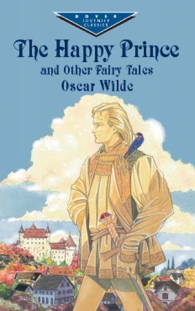 The Happy Prince and Other Fairy Tales, Paperback / softback Book