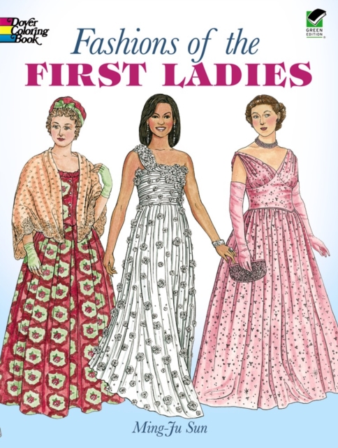 Fashions of the First Ladies, Paperback / softback Book