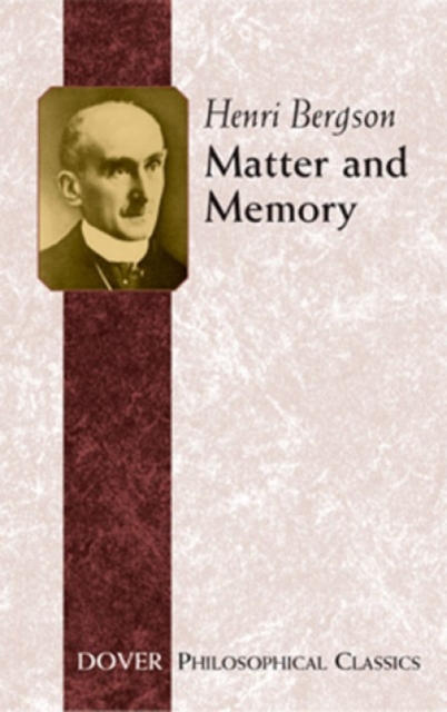 Matter and Memory, Paperback / softback Book