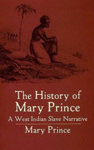The History of Mary Prince, Paperback / softback Book