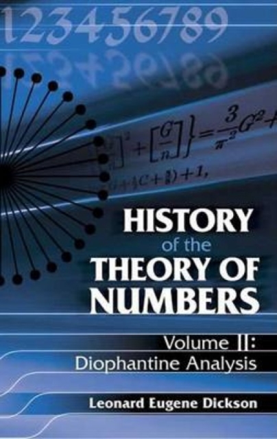 History of the Theory of Numbers : Volume II; Diophantine Analysis, Paperback / softback Book