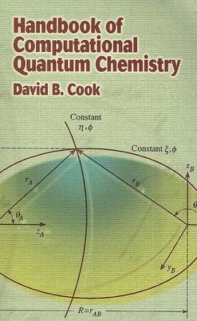Handbook of Computational Quantum Chemistry, Paperback / softback Book