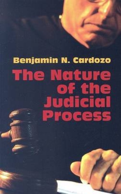 The Nature of the Judicial Process, Paperback / softback Book
