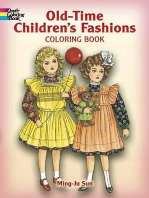 Old-Time Children's Fashions Coloring Book, Paperback / softback Book