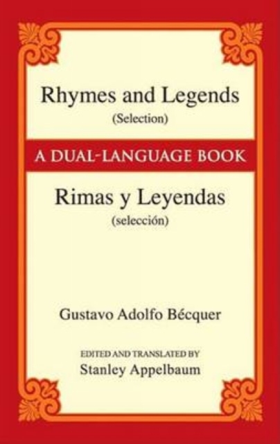 Rhymes and Legends (Selection) / Rimas Y Leyendas (Seleccion), Paperback / softback Book