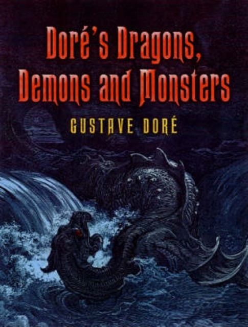 Dore'S Dragons, Demons and Monsters, Paperback / softback Book