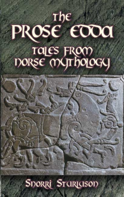 The Prose Edda : Tales from Norse Mythology, Paperback / softback Book