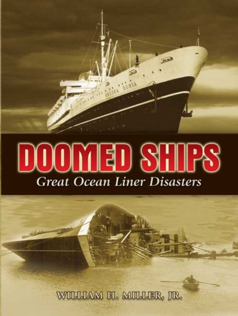 Doomed Ships : Great Ocean Liner Disasters, Paperback / softback Book