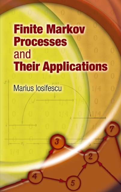 Finite Markov Processes and Their Applications, Paperback / softback Book
