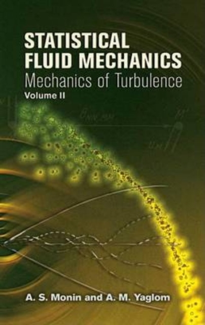 Statistical Fluid Mechanics: v. 2, Paperback / softback Book