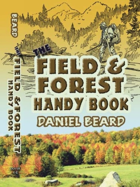 The Field and Forest Handy Book, Paperback / softback Book