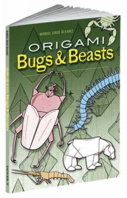 Origami Bugs and Beasts, Paperback / softback Book