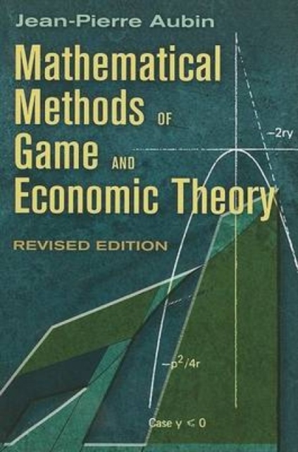 Mathematical Methods of Game and Economic Theory, Paperback / softback Book