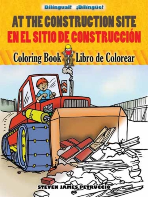 At the Construction Site Coloring Book/En La Obra De Construccion Libro De Colorear, Paperback / softback Book