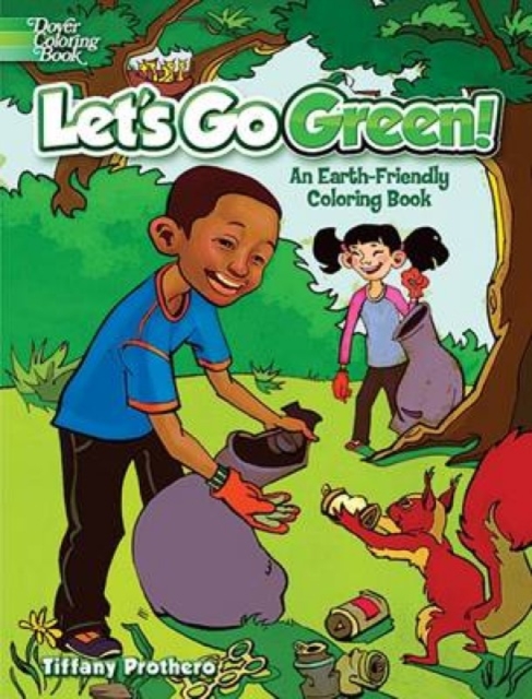 Let's Go Green! : An Earth-Friendly Coloring Book, Paperback / softback Book