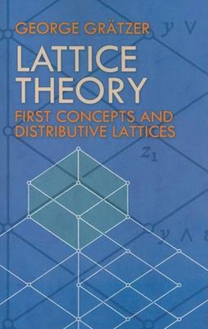 Lattice Theory : First Concepts and Distributive Lattices, Paperback / softback Book