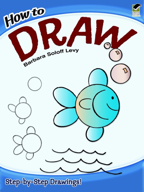 How to Draw : Easy Stepbystep Drawings!, Paperback / softback Book