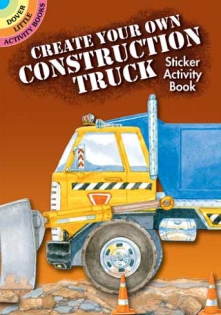 Create Your Own Construction Truck Sticker Activity Book, Paperback / softback Book